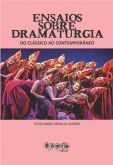 Ensaios sobre dramaturgia: do clássico ao contemporâneo